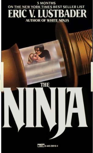 The Ninja: A Novel by Eric Van Lustbader