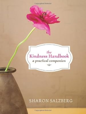 The Kindness Handbook: A Practical Companion
