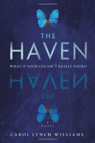 The Haven: A Novel by Carol Lynch Williams