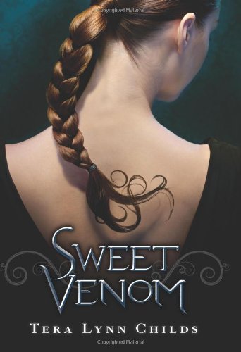 Sweet Venom by Tera Lynn Childs