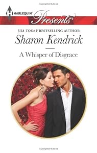 A Whisper of Disgrace (Harlequin Presents)