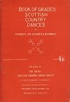 Book of graded Scottish Country Dances. Arranged for children and beginners. [P. F.]