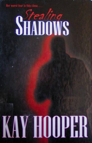 Stealing Shadows by Kay Hooper