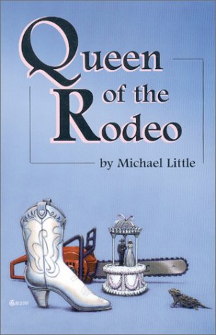 Queen of the Rodeo by Michael Little