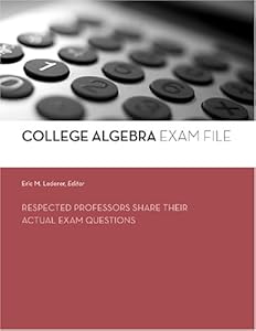 College Algebra by Eric M. Lederer