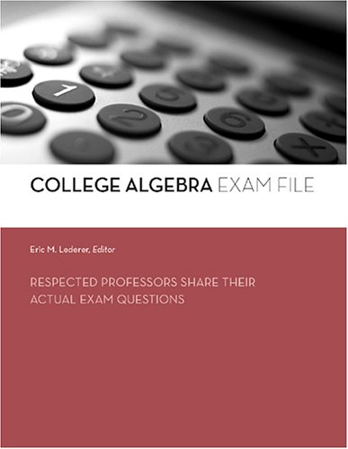 College Algebra by Eric M. Lederer