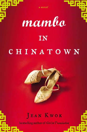 Mambo in Chinatown by Jean Kwok