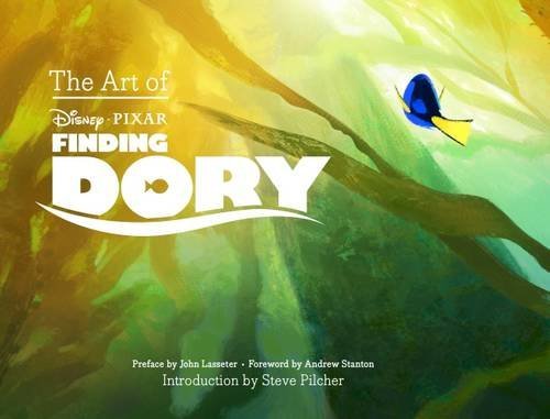 The Art of Finding Dory by John Lasseter