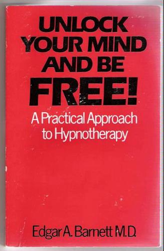 Unlock your mind and be Free by Gil Boyne
