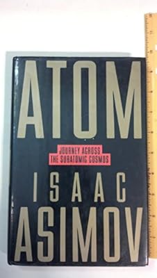 Atom: Journey Across the Subatomic Cosmos
