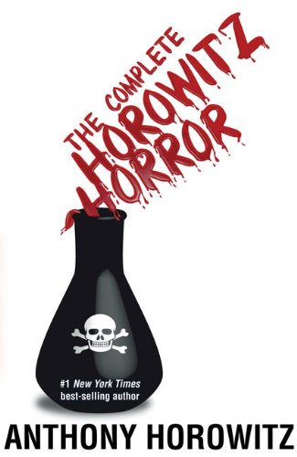 The Complete Horowitz Horror by Anthony Horowitz