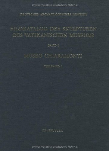 Museo Chiaramonti (German Edition) by Bernard Andreae