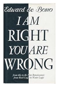 I am right, you are wrong: From this to the New Renaissance : from rock logic to water logic
