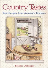 Country Tastes by Beatrice Ojakangas