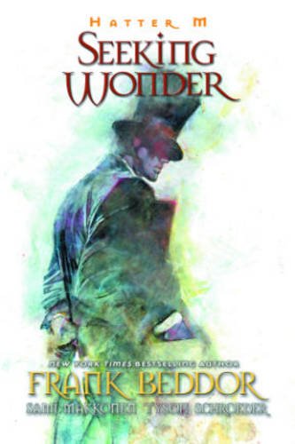 Hatter M: Seeking Wonder by Beddor Frank                       ,