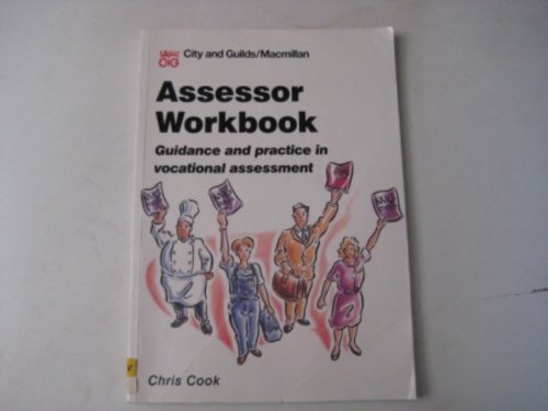 Assessor Workbook (City & Guilds/Macmillan Publishing for CAE) by Chris Cook