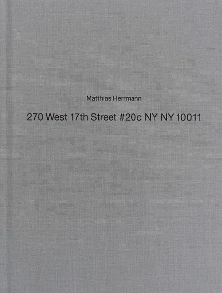 Matthias Herrmann - 270 West 17th Street #20C NY NY 10011 by Unknown