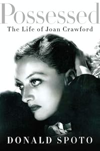 Possessed: The Life of Joan Crawford
