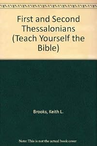 First and Second Thessalonians (Teach Yourself the Bible Series)