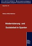 Modernisierung und Sozialarbeit in Spanien