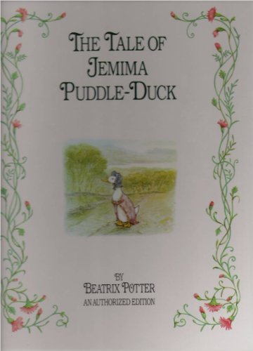 The Tale of Jemima Puddle-Duck by Beatrix Potter