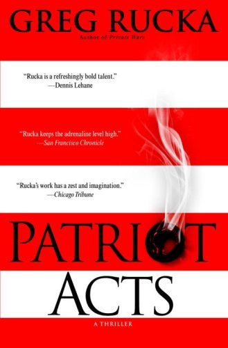 Patriot Acts (Atticus Kodiak) by Greg Rucka