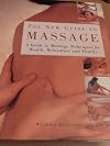 The New Guide to Massage by McGilvery, Carole, Reed, Jimi (1998) Hardcover