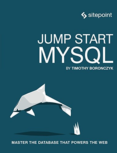 Jump Start MySQL by Timothy Boronczyk