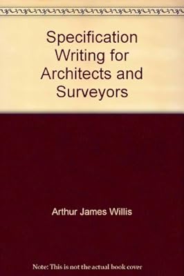 Specification Writing for Architects and Surveyors