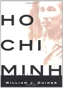Ho Chi Minh: A Life