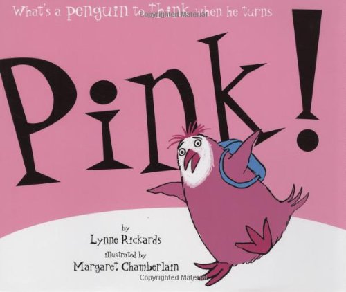 Pink! by Lynne Rickards