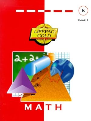 Kindergarten Lifepac Mathematics Student Book 1