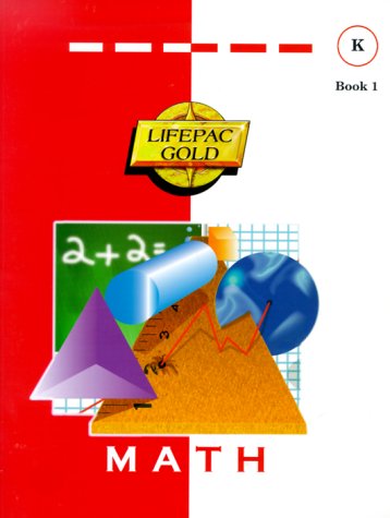 Kindergarten Lifepac Mathematics Student Book 1 by Alpha & Omega Publishing