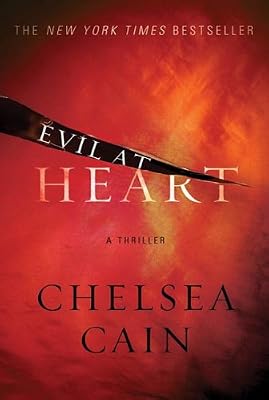 Evil at Heart (Archie Sheridan & Gretchen Lowell Book 3)