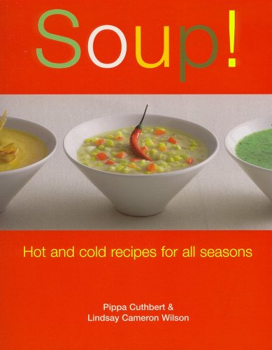 Soup! by Pippa Cuthbert