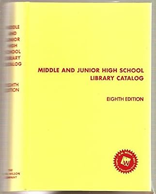 Middle and Junior High School Library Catalog (Standard Catalog Series)