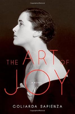 The Art of Joy: A Novel