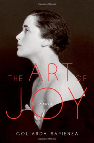 The Art of Joy: A Novel by Goliarda Sapienza
