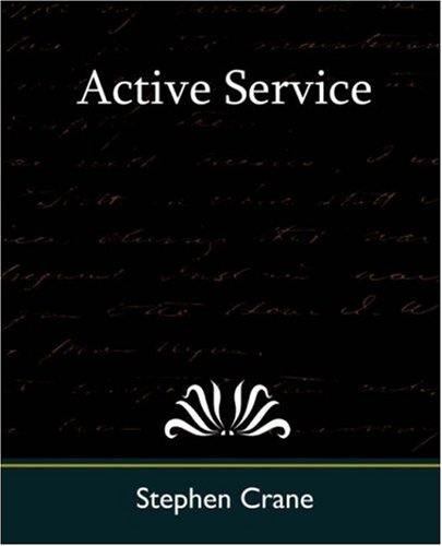 Active Service by Stephen Crane