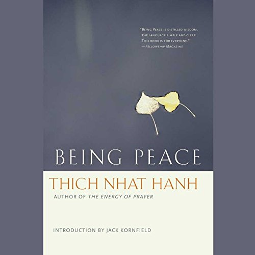 Being Peace by Thich Nhat Hanh