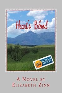 Heart's Blood: A Novel by Elizabeth Zinn