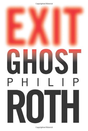 Exit Ghost by Philip Roth
