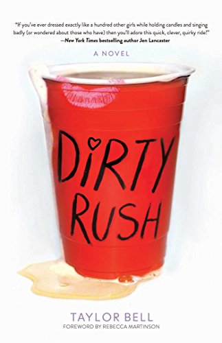 Dirty Rush by Taylor Bell