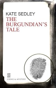 The Burgundian's Tale (Roger the Chapman Mysteries)