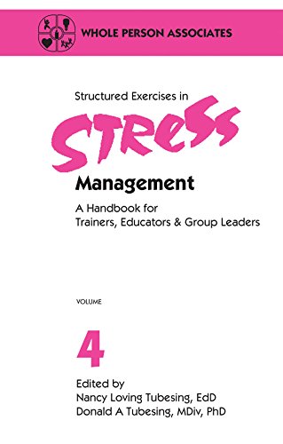 Structured Exercises in Stress Management by Not Available