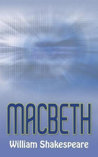 Macbeth by William Shakespeare