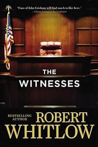 The Witnesses by Robert Whitlow