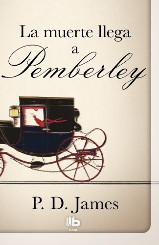 La muerte llega a Pemberley by P. D. James
