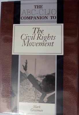 ABC-Clio Companion to the Civil Rights Movement (Clio Companions)