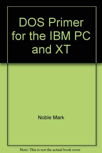 Dos Primer IBM PC XT by Mitchell Waite